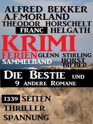 cover image of 1339 Seiten Thriller Spannung--Krimi Ferien Sammelband